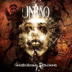 União : Underground Religions